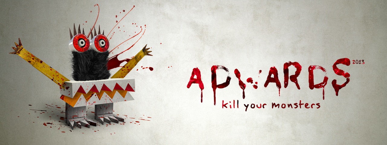 ADwards 2013_Kill your monsters